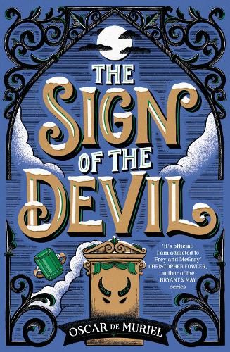 The Sign of the Devil: The Final Frey & McGray Mystery - All Will Be Revealed...