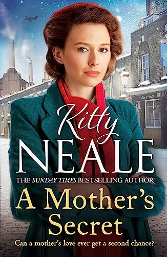 A Mother's Secret: The heartwrenching family saga series set in WW2 Battersea