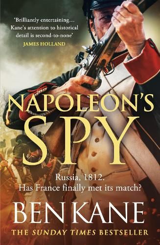 Napoleon's Spy: The brand-new historical adventure about Napoleon, hero of Ridley Scott's new Hollywood blockbuster