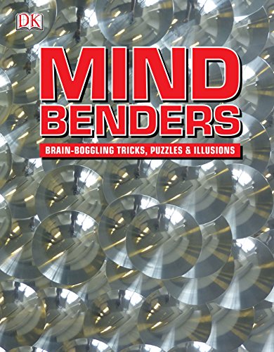 Mindbenders: Brain-Boggling Tricks, Puzzles & Illusions