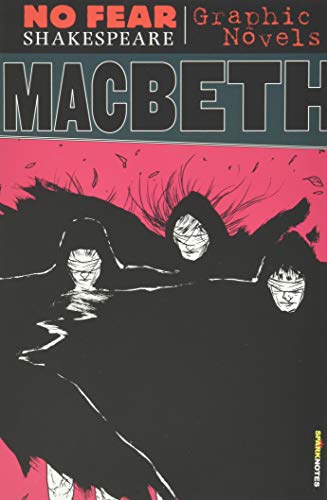 Macbeth (No Fear Shakespeare Graphic Novels): Volume 2