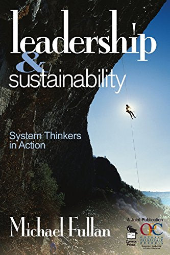 Leadership & Sustainability: System Thinkers in Action