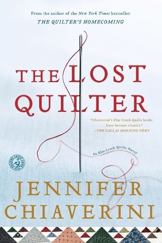 The Lost Quilter: An Elm Creek Quilts Novel