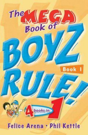 The Mega Book of Boyz Rule!: Bk. 1