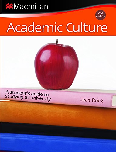 Academic Culture: A Student's Guide to Studying at University