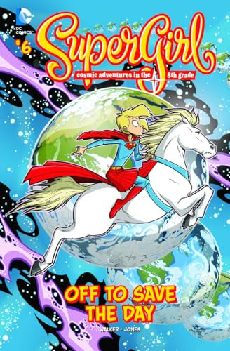 #6 Off to Save the Day (Graphic Novel)