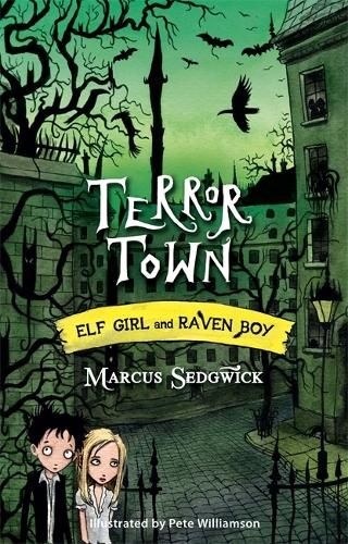 Elf Girl and Raven Boy: Terror Town: Book 5