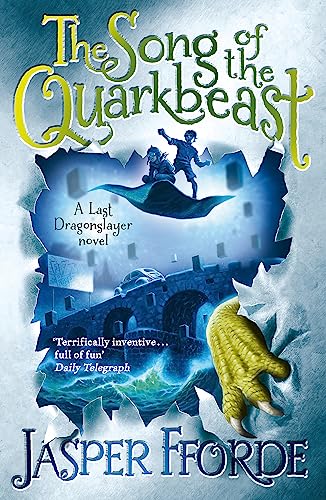 The Song of the Quarkbeast: Last Dragonslayer Book 2