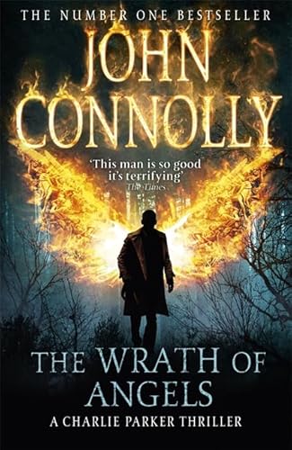 The Wrath of Angels: A Charlie Parker Thriller:  11