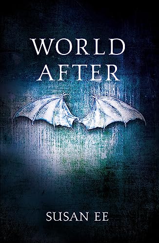 World After: Penryn and the End of Days Book Two
