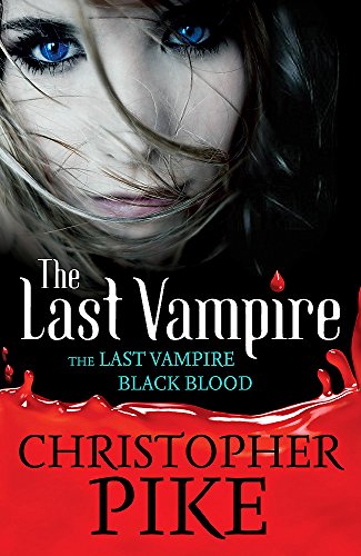 Last Vampire: Volume 1: Last Vampire & Black Blood: Books 1 & 2