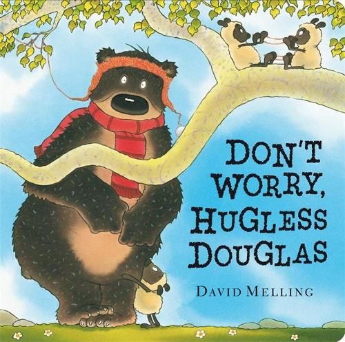 Don't Worry, Hugless Douglas Board Book
