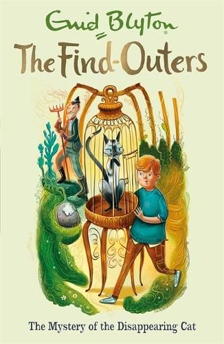 The Find-Outers: The Mystery of the Disappearing Cat: Book 2