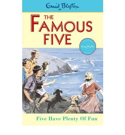 Five Have Plenty Of Fun The Famous Five 14 