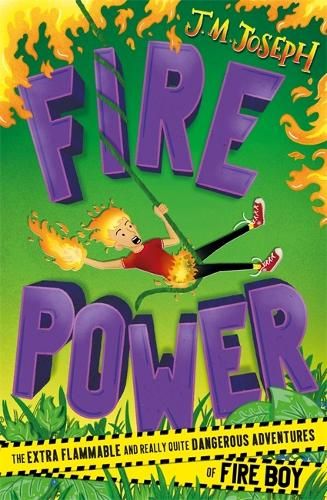 Fire Boy: Fire Power: Book  3