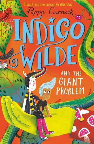 Indigo Wilde and the Giant Problem: Book 3