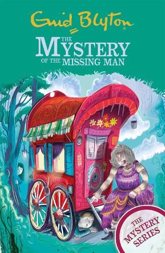 The Find-Outers: The Mystery Series: The Mystery of the Missing Man: Book 13