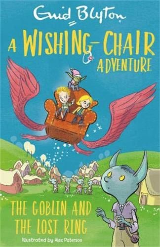 A Wishing-Chair Adventure: The Goblin and the Lost Ring: Colour Short Stories