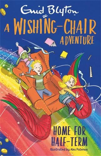 A Wishing-Chair Adventure: Home for Half-Term: Colour Short Stories