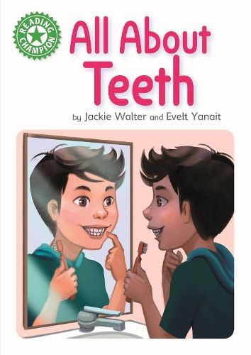 Reading Champion: All About Teeth: Independent Reading Green 5 Non-fiction