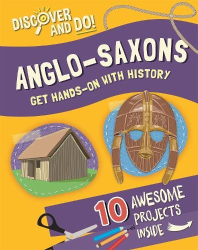 Discover and Do: Anglo-Saxons