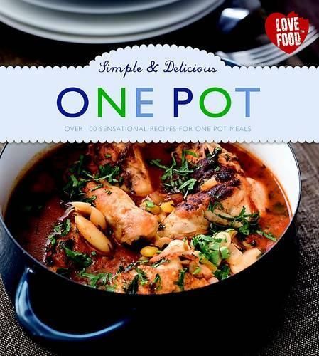 Simple & Delicious One Pot