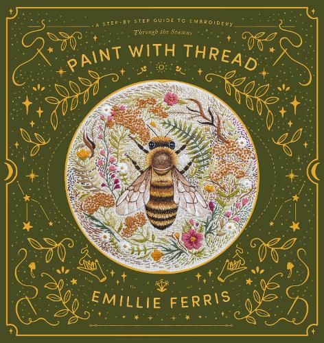 Paint with Thread: Through the Seasons: A Step-by-Step Guide to Embroidery