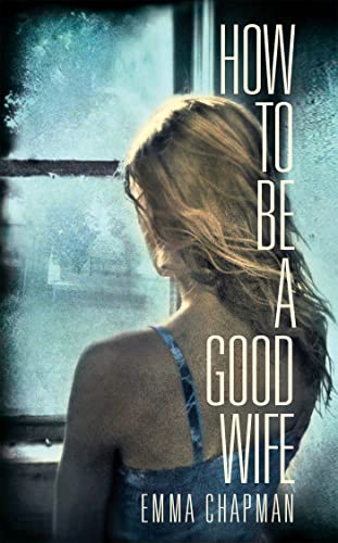 How to Be a Good Wife