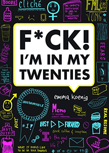 F*ck! I'm in my Twenties