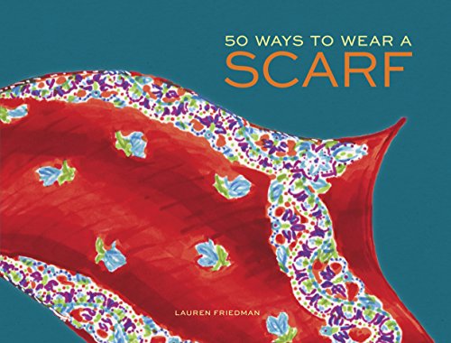 50 Ways to Wear a Scarf