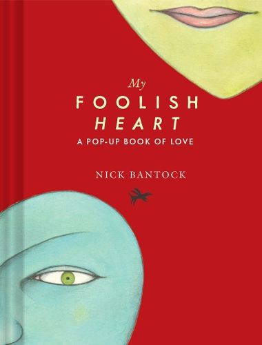 My Foolish Heart: A Pop-Up Book of Love