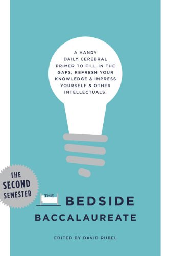 The Second Semester: A Handy Daily Cerebral Primer to Fill in the Gaps, Refresh Your Knowledge & Impress Yourself & Other Intellectuals