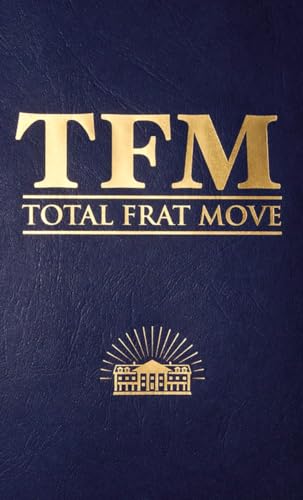 Total Frat Move