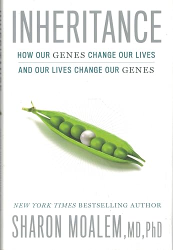 Inheritance: How Our Genes Change Our Lives - And Our Lives Change Our
