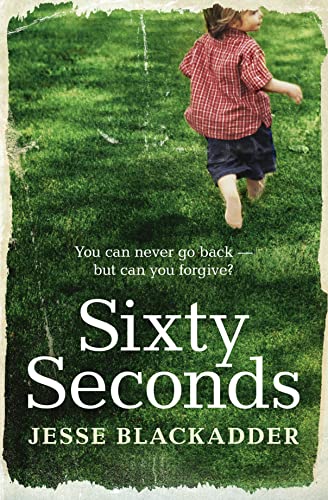 Sixty Seconds: A novel of hope