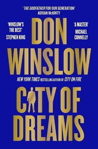 City of Dreams: The epic new follow up to CITY ON FIRE from the international number one bestselling author of The Cartel Trilogy