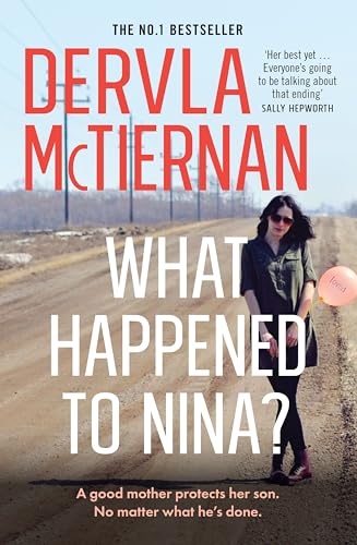 What Happened to Nina?: The thrilling new crime novel from the popular bestselling author of THE MURDER RULE and THE RUIN, for fans of Jane Harper, Ann Cleeves and Hayley Scrivenor