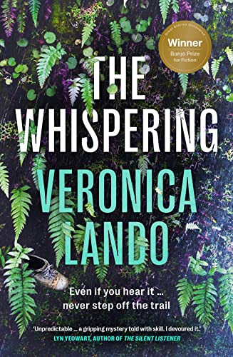 The Whispering: An incredible dark Australian crime mystery thriller debut and winner of the Banjo Prize 2021, for readers of Patricia Wolf, Garry Disher and Hayley Scrivenor