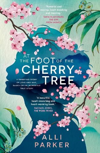 At The Foot Of The Cherry Tree: A heart-warming emotional story of forbidden love and family heartbreak from an unforgettable new debut author SHORTLISTED FOR DYMOCKS BOOK OF THE YEAR 2023