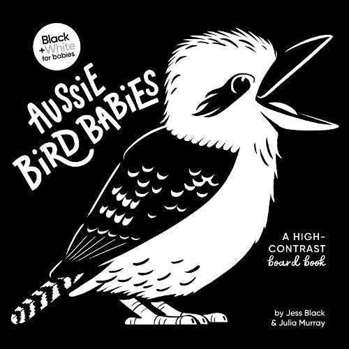 Aussie Bird Babies: A high-contrast board book (Black and White for Babies, #4)