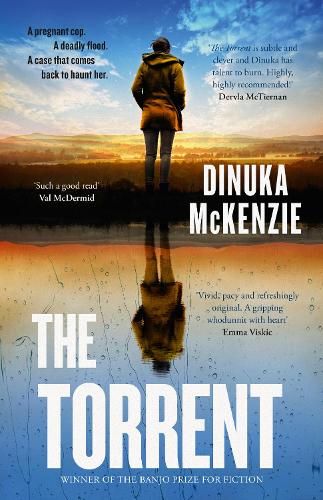 The Torrent: The gripping action packed debut crime thriller from the award-winning author of Taken, for fans of Jane Harper, Hayley Scrivenor and Dervla McTiernan