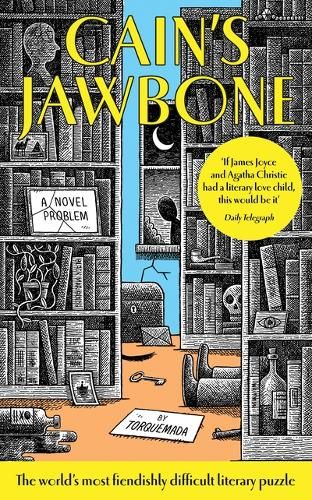 Cain's Jawbone: The world's most difficult literary puzzle and TikTok famous bestselling murder mystery sensation for fans of S, THE CYPER FILES, JOURNAL 29 and THE PAPER LABYRINTH
