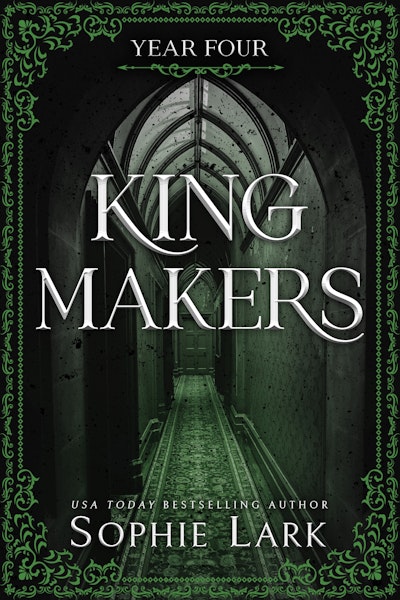 Kingmakers Year Four: A Spicy Dark College Mafia Romance (Kingmakers