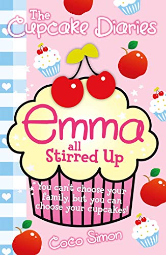 The Cupcake Diaries: Emma all Stirred up!: Volume 7