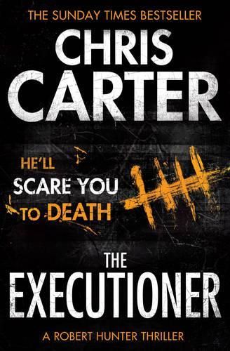 The Executioner: A brilliant serial killer thriller, featuring the unstoppable Robert Hunter