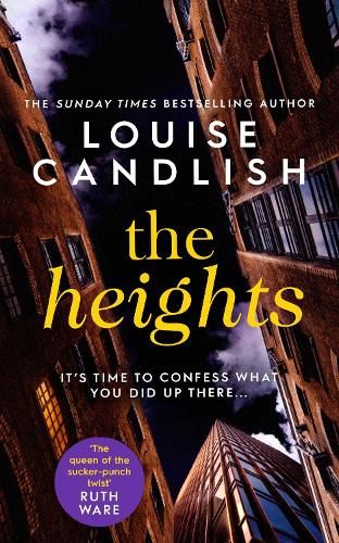 The Heights: From the Sunday Times bestselling author of Our House comes a nail-biting story about a mother's obsession with revenge