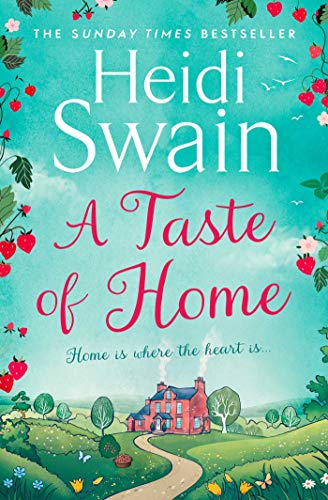 A Taste of Home: 'A story so full of sunshine you almost feel the rays'  Woman's Weekly