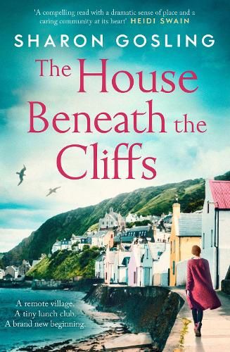 The House Beneath the Cliffs: the most uplifting novel about second chances you'll read this year