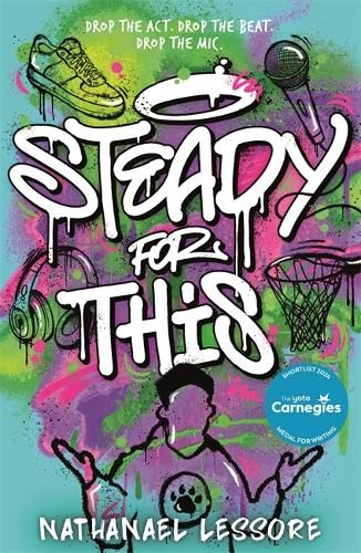 Steady For This: the laugh-out-loud and unforgettable teen novel!