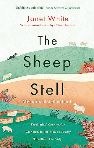 The Sheep Stell: Memoirs of a Shepherd